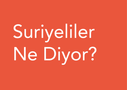 Suriyeliler Ne Diyor?