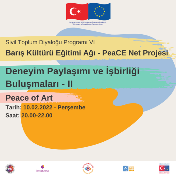 Barış Kültürü Eğitimi Ağı - PeaCE Net Projesi- Deneyim Paylaşımı ve İşbirliği Buluşmaları - II